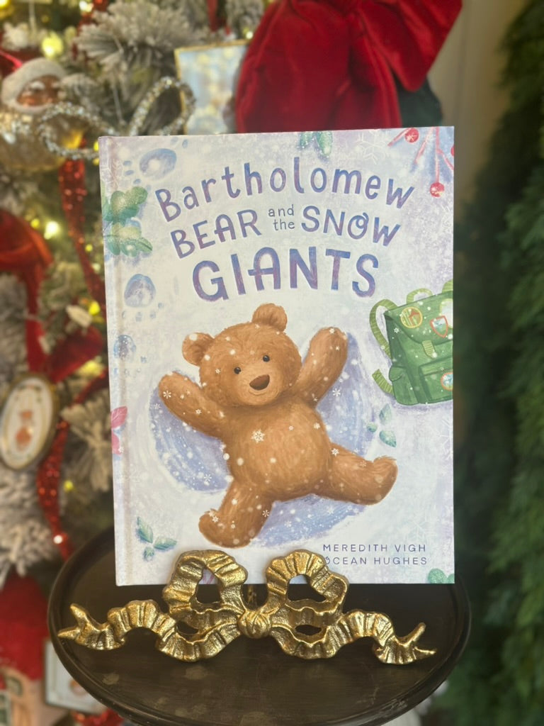Bartholomew Bear and the Snow Giants Book