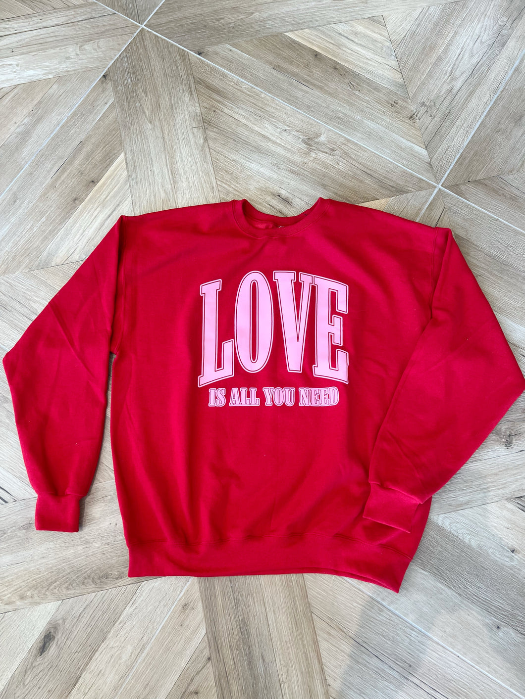 Oversized 90's Fit, LOVE is All You Need Sweatshirt