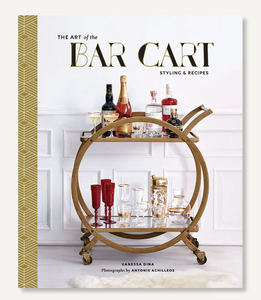 The Art of the Bar Cart Book